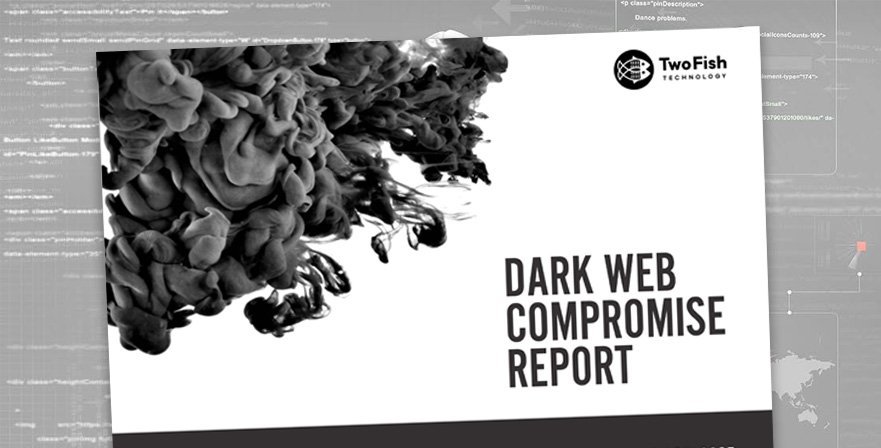Dark Web Compromise Report